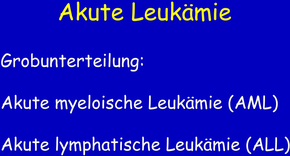 myeloische Leukämie