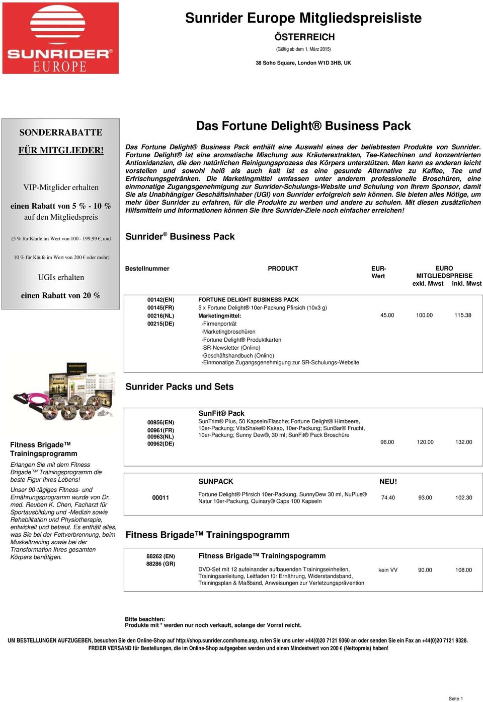 Business Pack enthält eine Auswahl eines der beliebtesten Produkte von Sunrider.