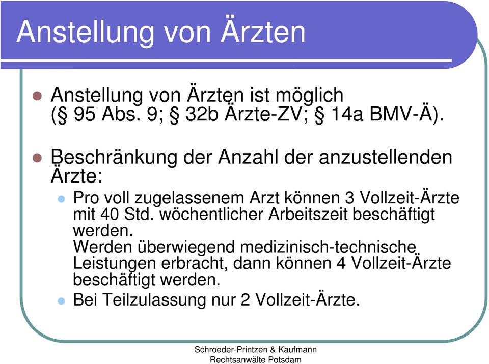 mit 40 Std. wöchentlicher Arbeitszeit beschäftigt werden.