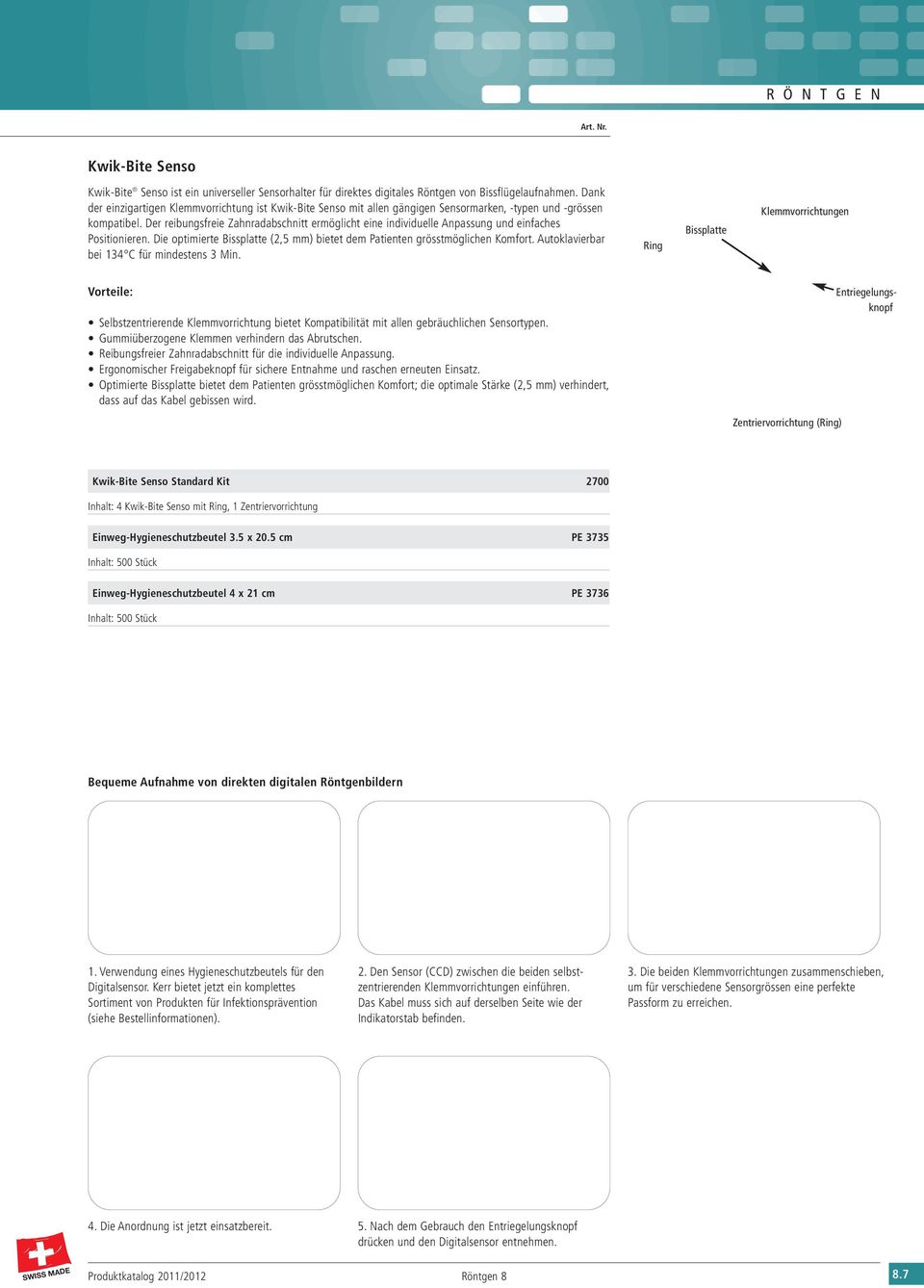 Der reibungsfreie Zahnradabschnitt ermöglicht eine individuelle Anpassung und einfaches Positionieren. Die optimierte Bissplatte (2,5 mm) bietet dem Patienten grösstmöglichen Komfort.