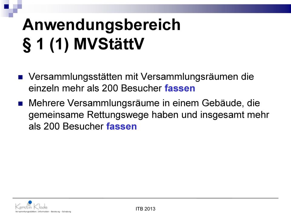 Mehrere Versammlungsräume in einem Gebäude, die gemeinsame