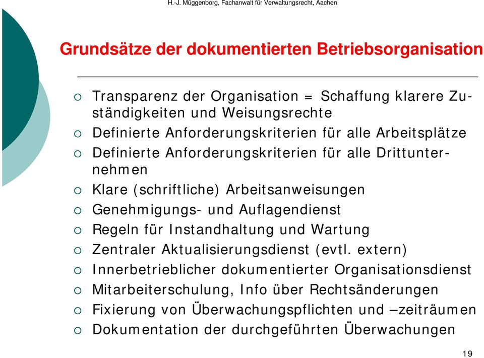 Genehmigungs- und Auflagendienst Regeln für Instandhaltung und Wartung Zentraler Aktualisierungsdienst (evtl.