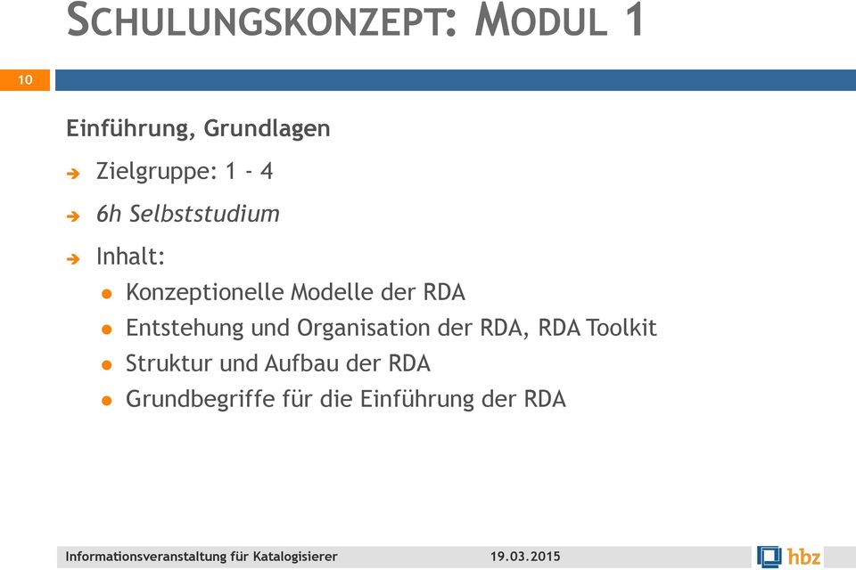 Modelle der RDA Entstehung und Organisation der RDA, RDA