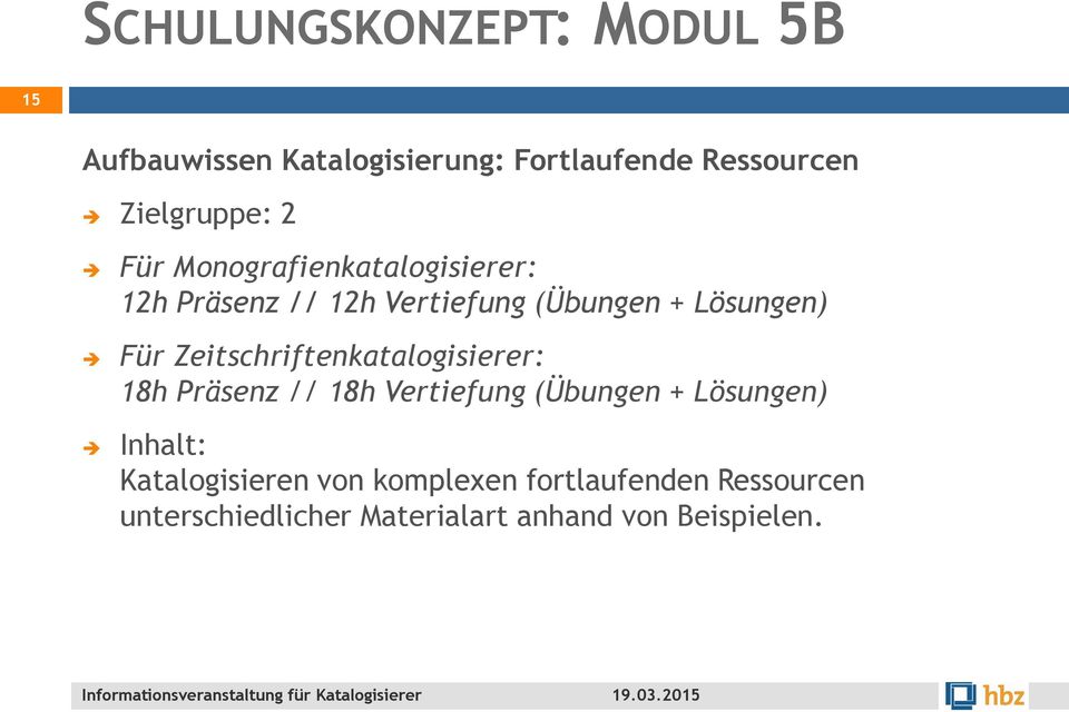 Lösungen) Für Zeitschriftenkatalogisierer: 18h Präsenz // 18h Vertiefung (Übungen + Lösungen)