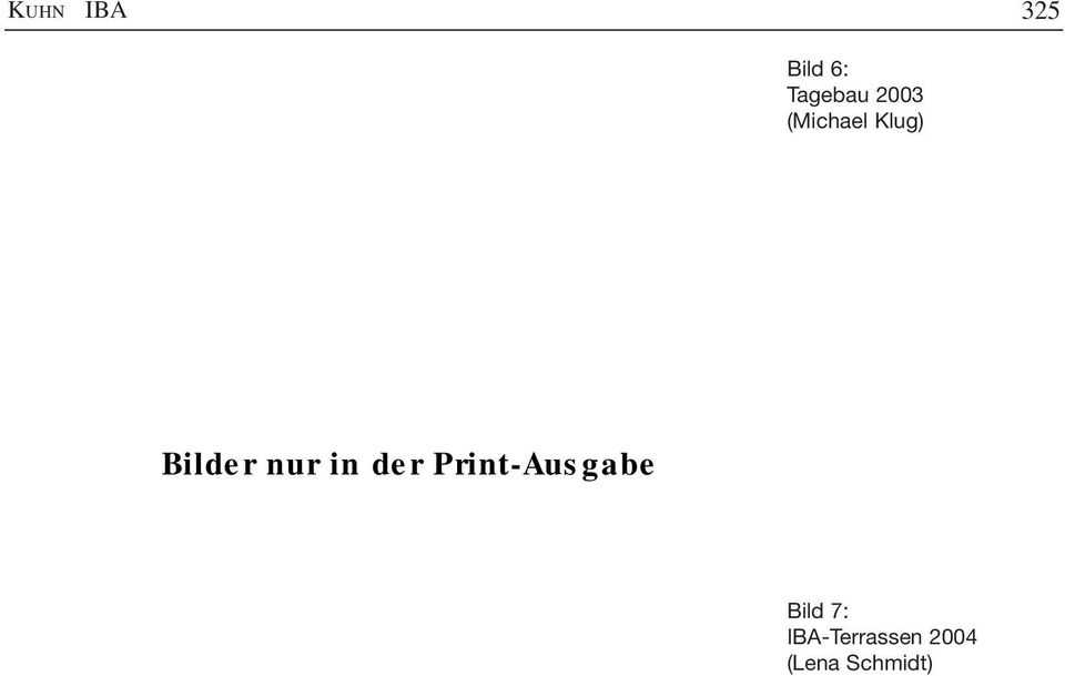 in der Print-Ausgabe Bild 7: