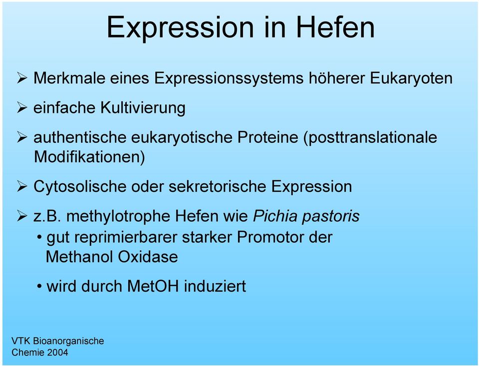 Cytosolische oder sekretorische Expression z.b.