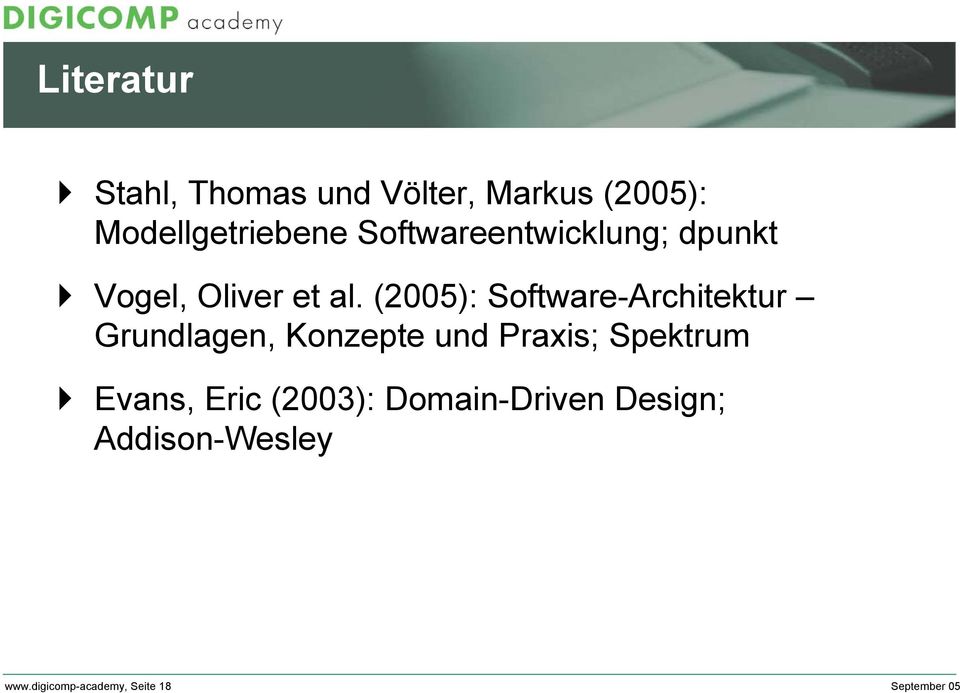 (2005): Software-Architektur Grundlagen, Konzepte und Praxis; Spektrum