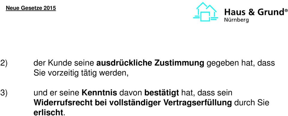 Kenntnis davon bestätigt hat, dass sein