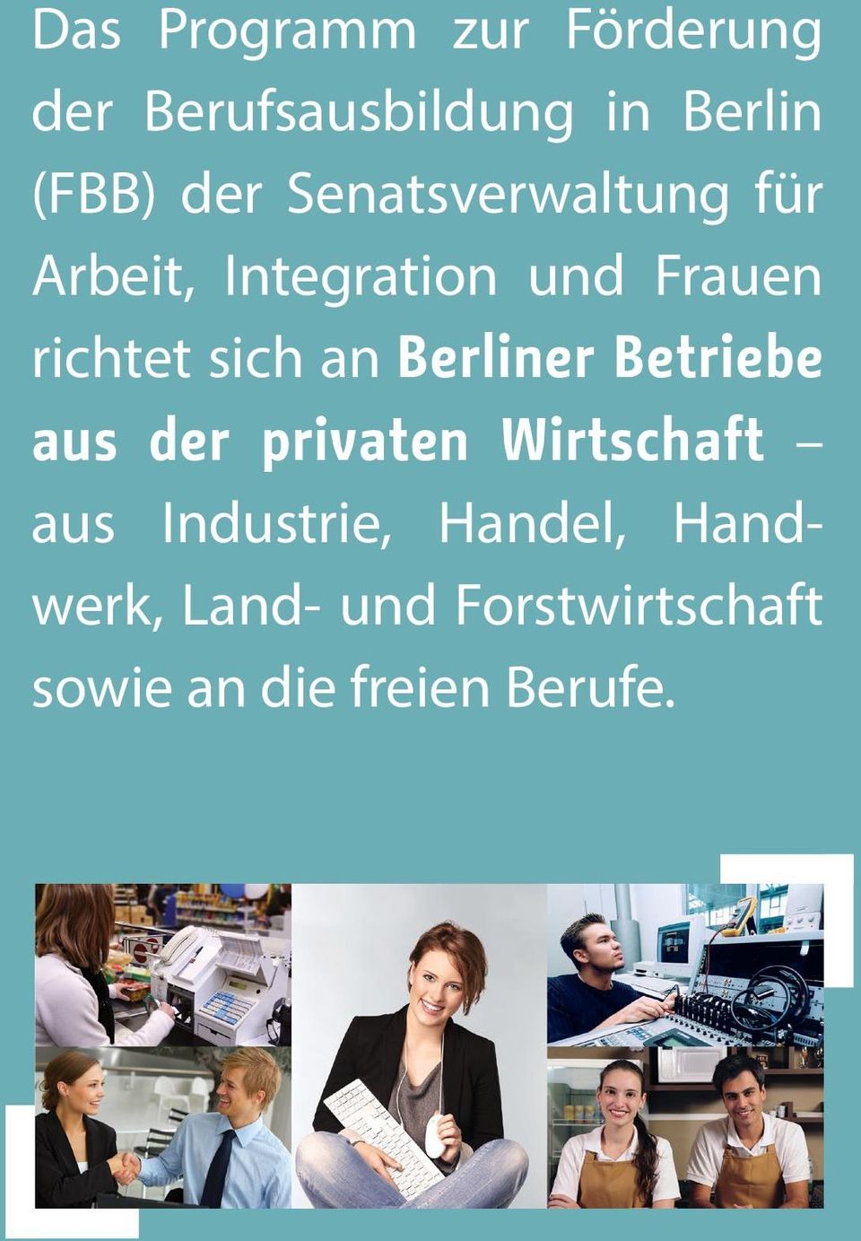 Berliner Betriebe aus der privaten Wirtschaft aus Industrie,