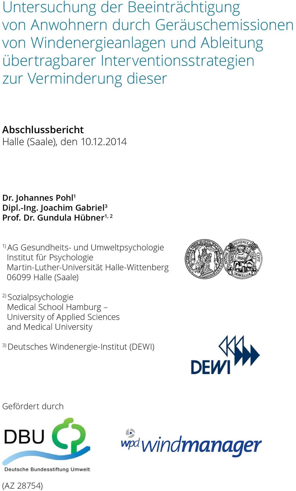Johannes Pohl 1 Dipl.-Ing. Joachim Gabriel 3 Prof. Dr.
