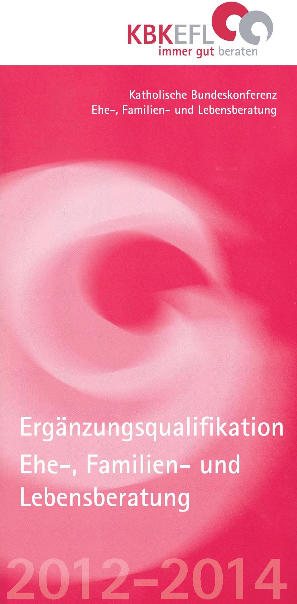 Ergänzungsqualifikation Ehe-, 