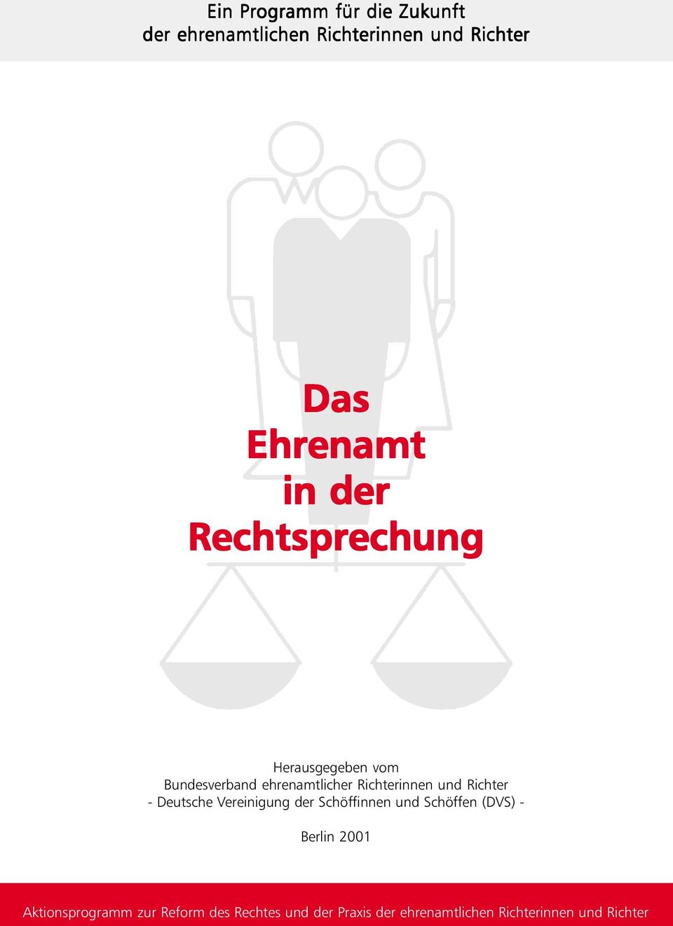 Richter - Deutsche Vereinigung der Schöffinnen und Schöffen (DVS) - Berlin 2001