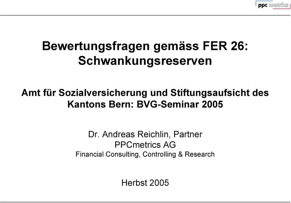 Bern: BVG-Seminar 2005 Dr.