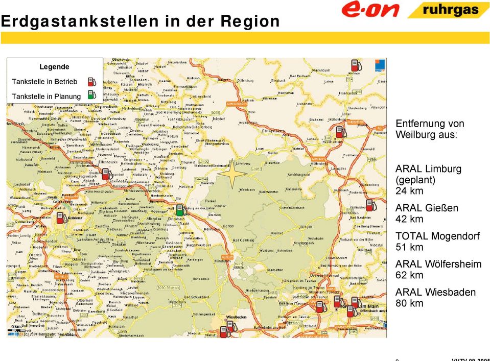 aus: ARAL Limburg (geplant) 24 km ARAL Gießen 42 km
