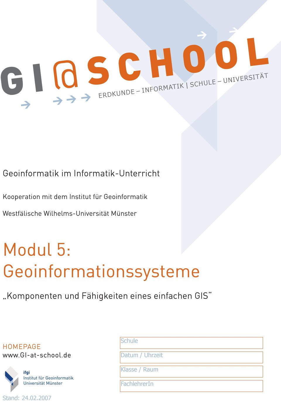 Wilhelms-Universität Münster Modul 5: Geoinformationssysteme Komponenten und Fähigkeiten