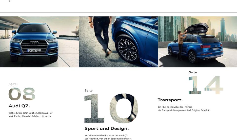 Ein Plus an individueller Freiheit: die Transportlösungen von Audi Original