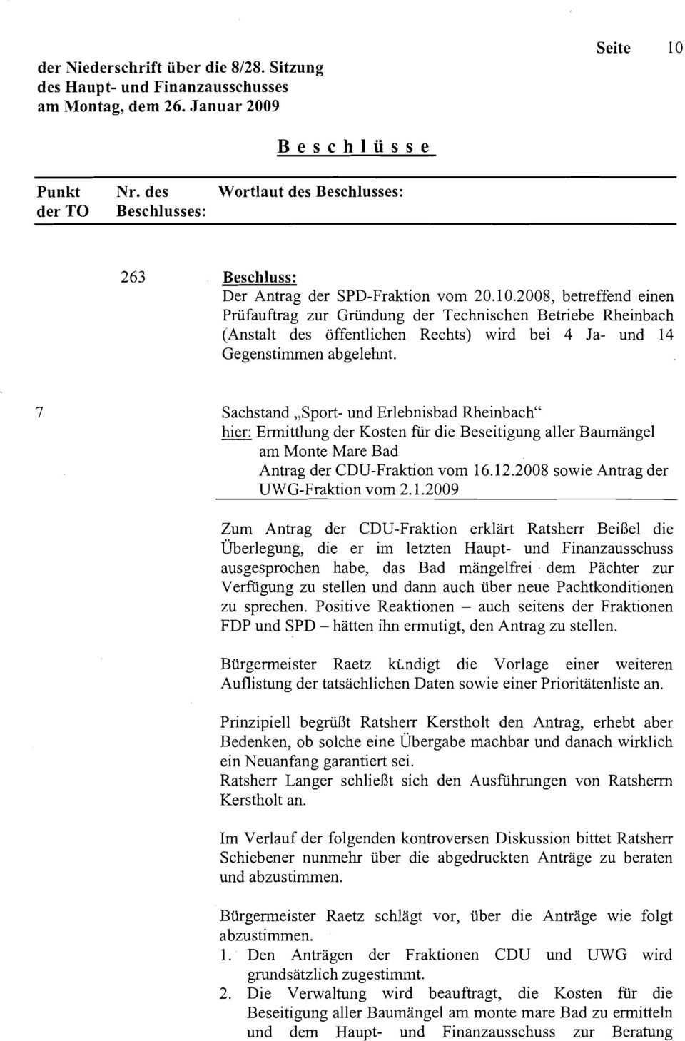 2008 sowie Antrag der UWG-Fraktion vom 2.1.