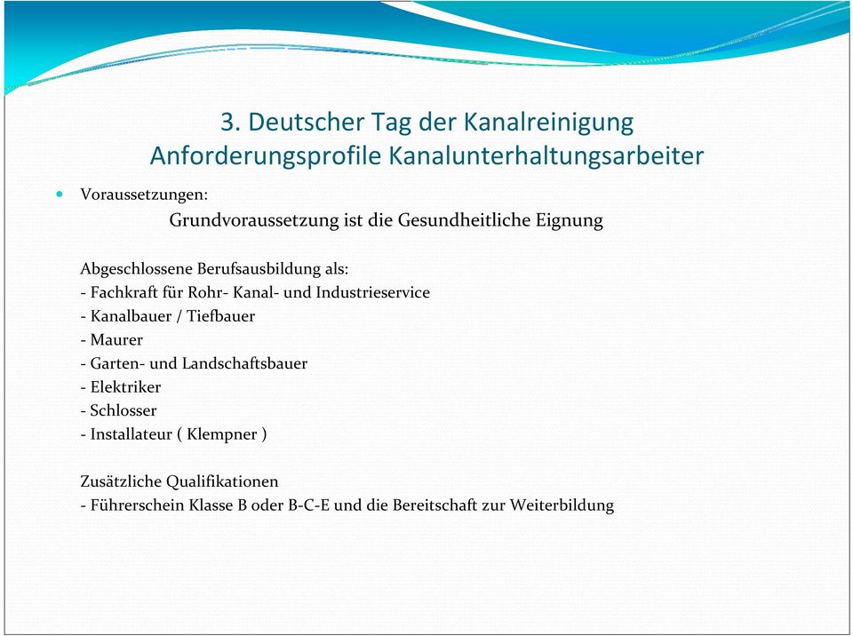 Industrieservice Kanalbauer / Tiefbauer Maurer Garten und Landschaftsbauer Elektriker Schlosser