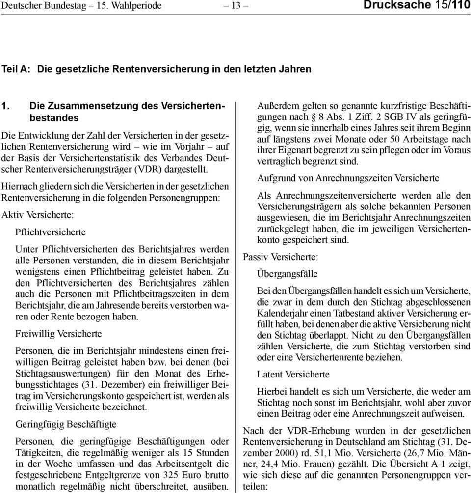 Verbandes Deutscher Rentenversicherungsträger (VDR) dargestellt.