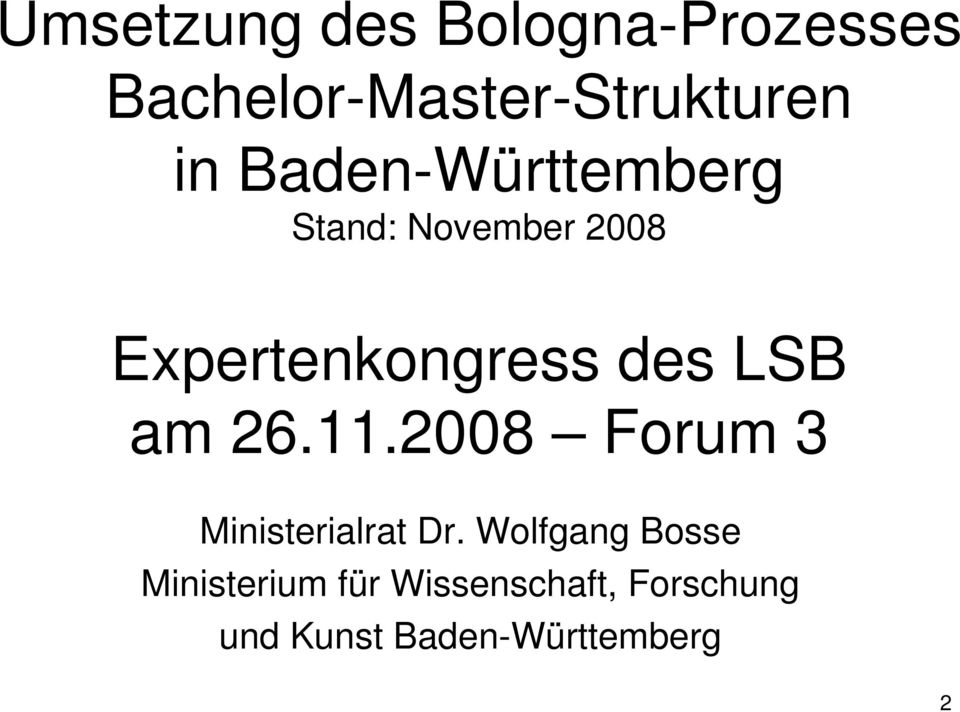 LSB am 26.11.2008 Forum 3 Ministerialrat Dr.
