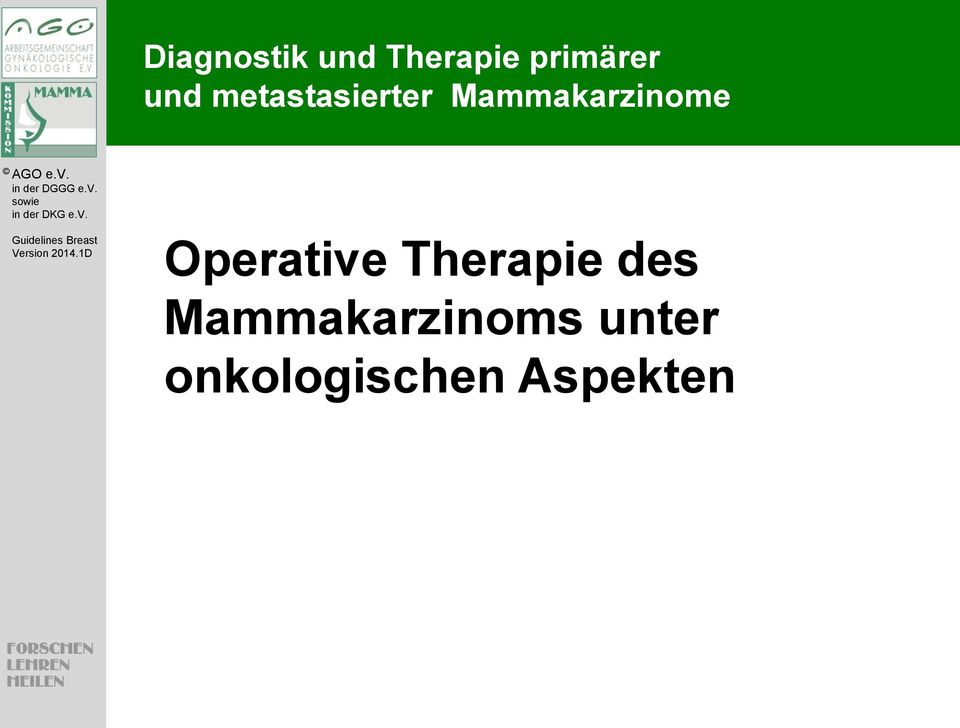 Operative Therapie des