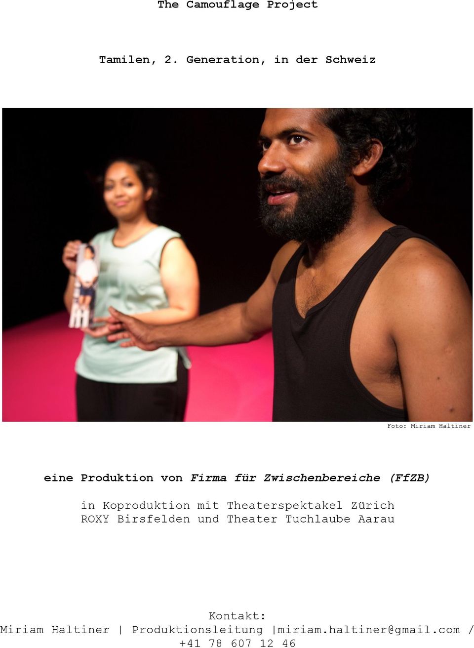 Zwischenbereiche (FfZB) in Koproduktion mit Theaterspektakel Zürich ROXY