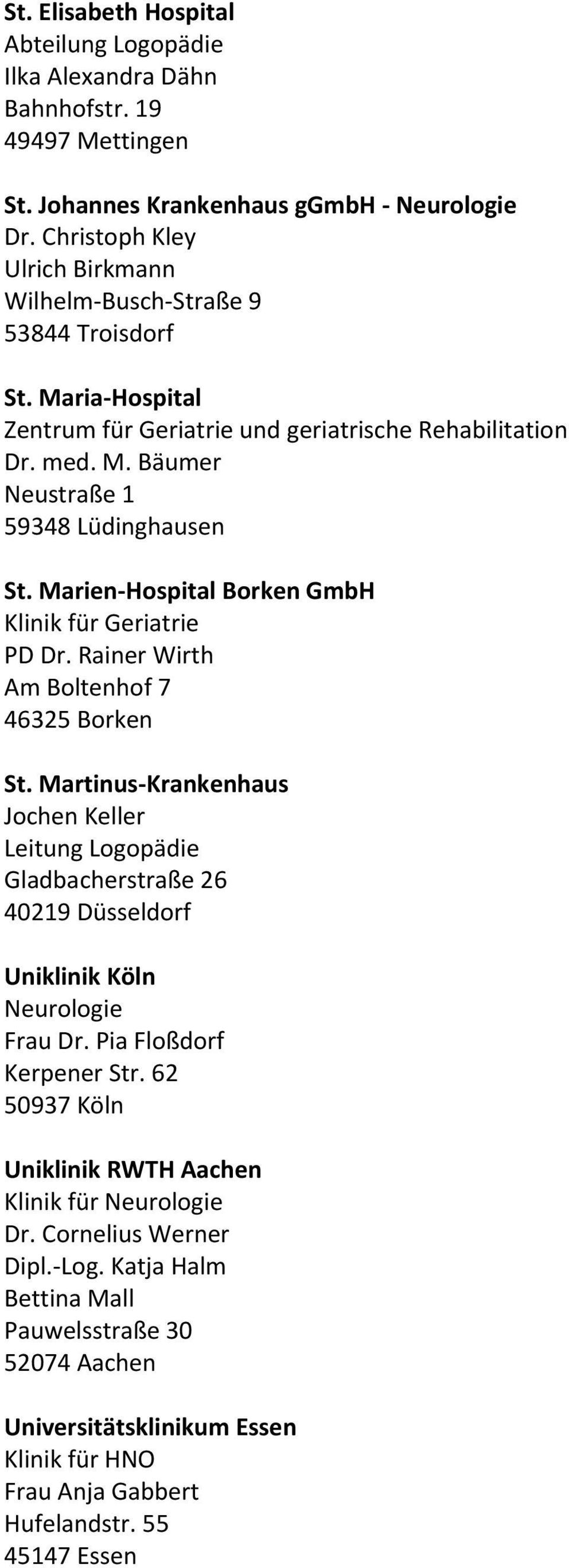Marien-Hospital Borken GmbH Klinik für Geriatrie PD Dr. Rainer Wirth Am Boltenhof 7 46325 Borken St.