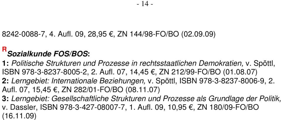 Spöttl, ISBN 978-3-8237-8006-9, 2. Aufl. 07, 15,45, ZN 282/01-FO/BO (08.11.