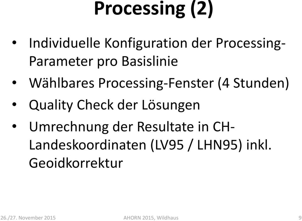 Stunden) Quality Check der Lösungen Umrechnung der