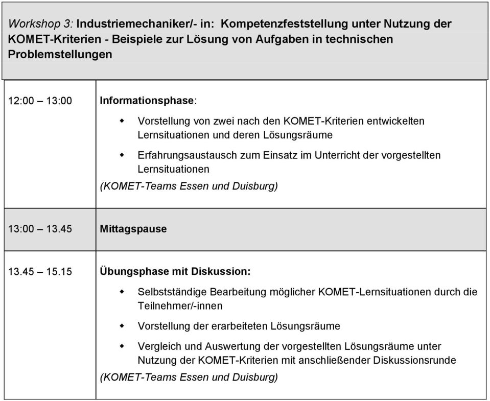 Lernsituationen (KOMET-Teams Essen und Duisburg) 13.45 15.