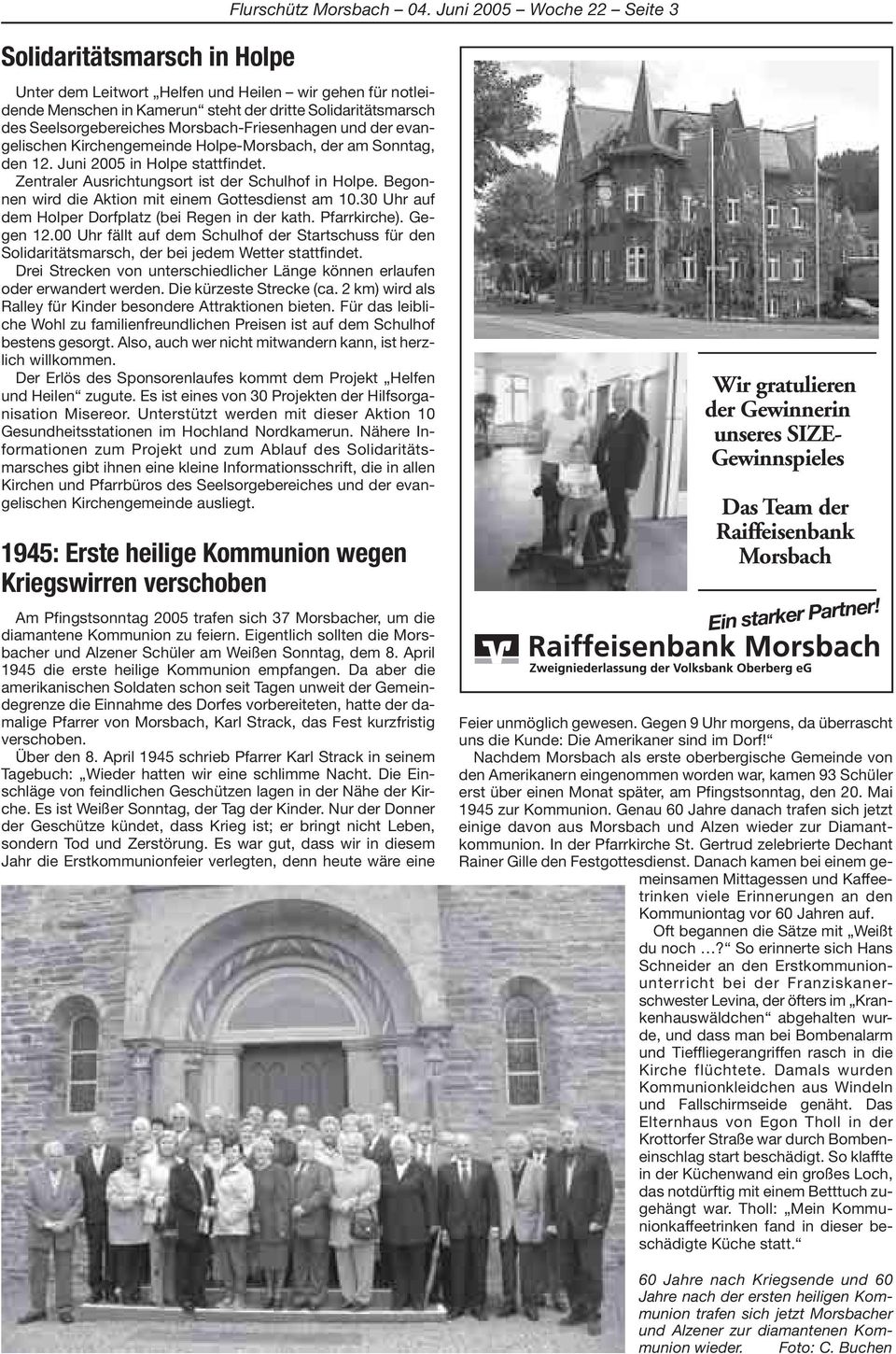-Friesenhagen und der evangelischen Kirchengemeinde Holpe-, der am Sonntag, den 12. Juni 2005 in Holpe stattfindet. Zentraler Ausrichtungsort ist der Schulhof in Holpe.