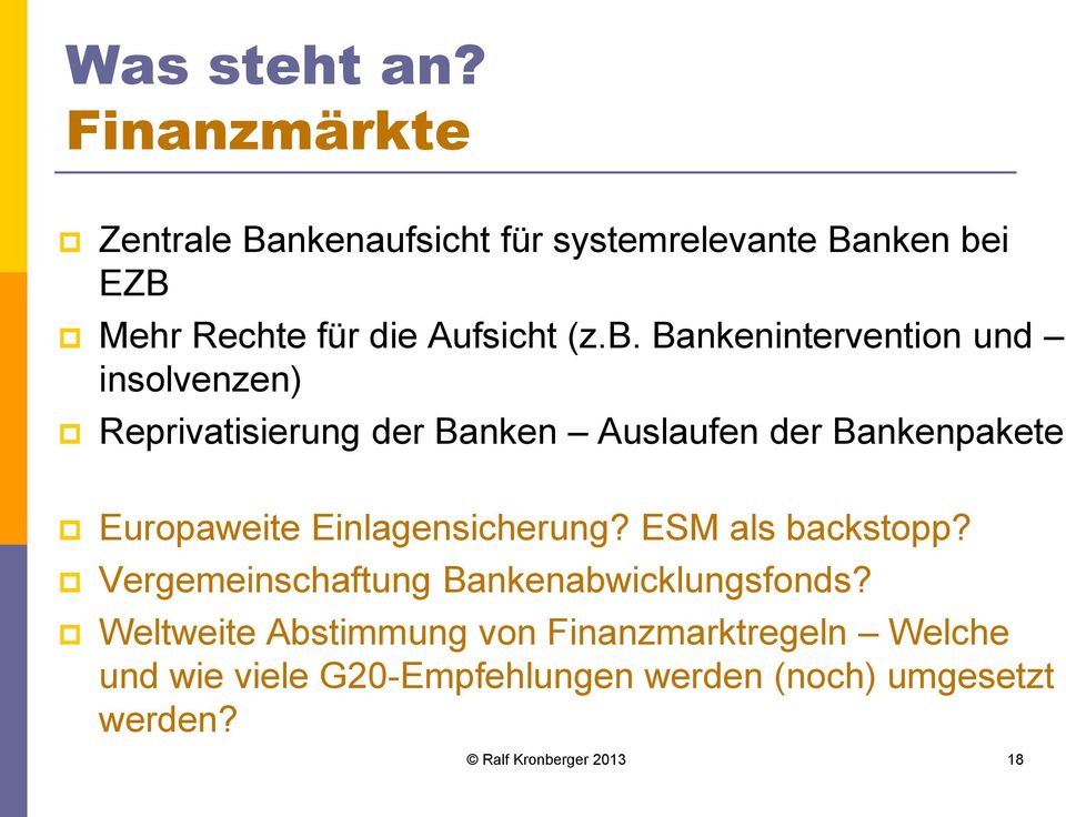 i EZB Mehr Rechte für die Aufsicht (z.b.