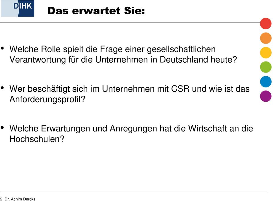 Wer beschäftigt sich im Unternehmen mit CSR und wie ist das