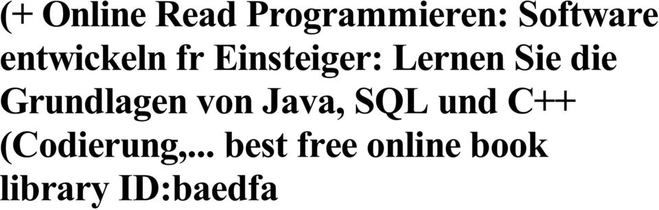 Grundlagen von Java, SQL und C++