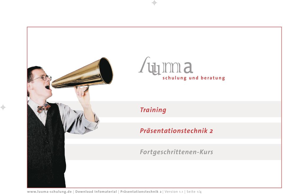 Fortgeschrittenen-Kurs www.luuma-schulung.