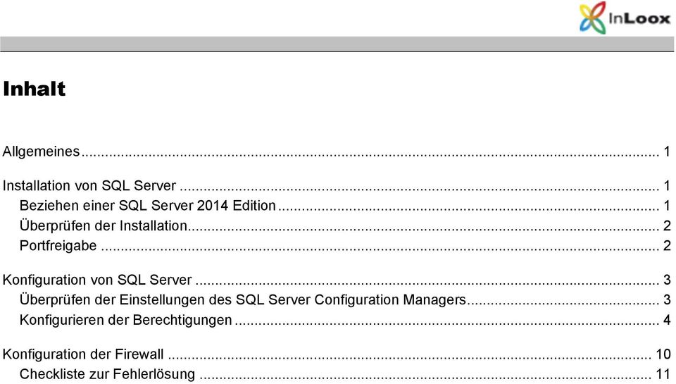 .. 2 Portfreigabe... 2 Konfiguration von SQL Server.