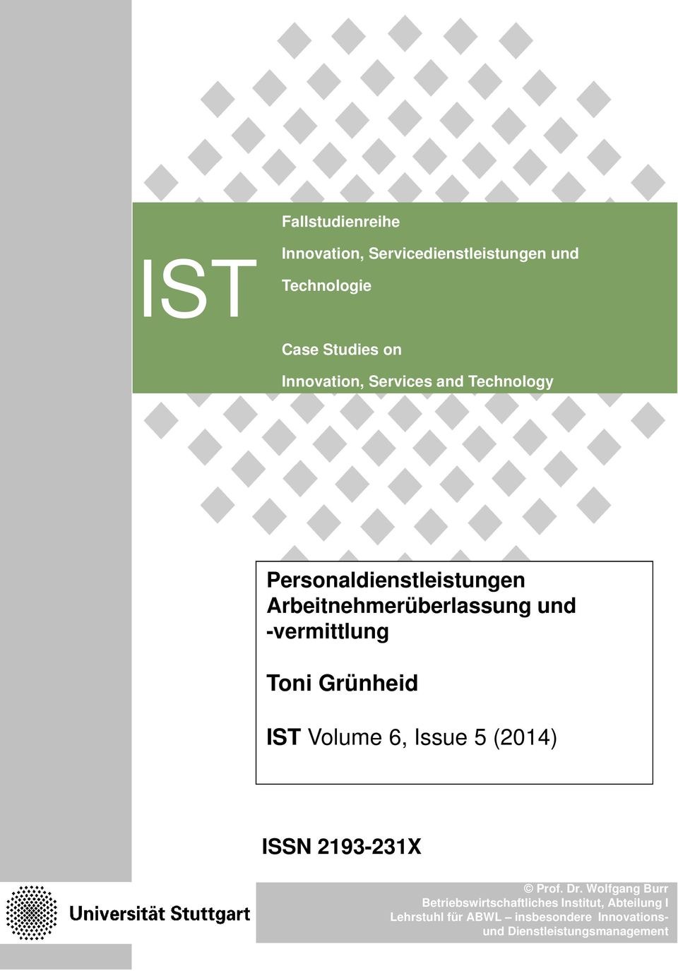-vermittlung Toni Grünheid IST Volume 6, Issue 5 (2014) ISSN 2193-231X Prof. Dr.