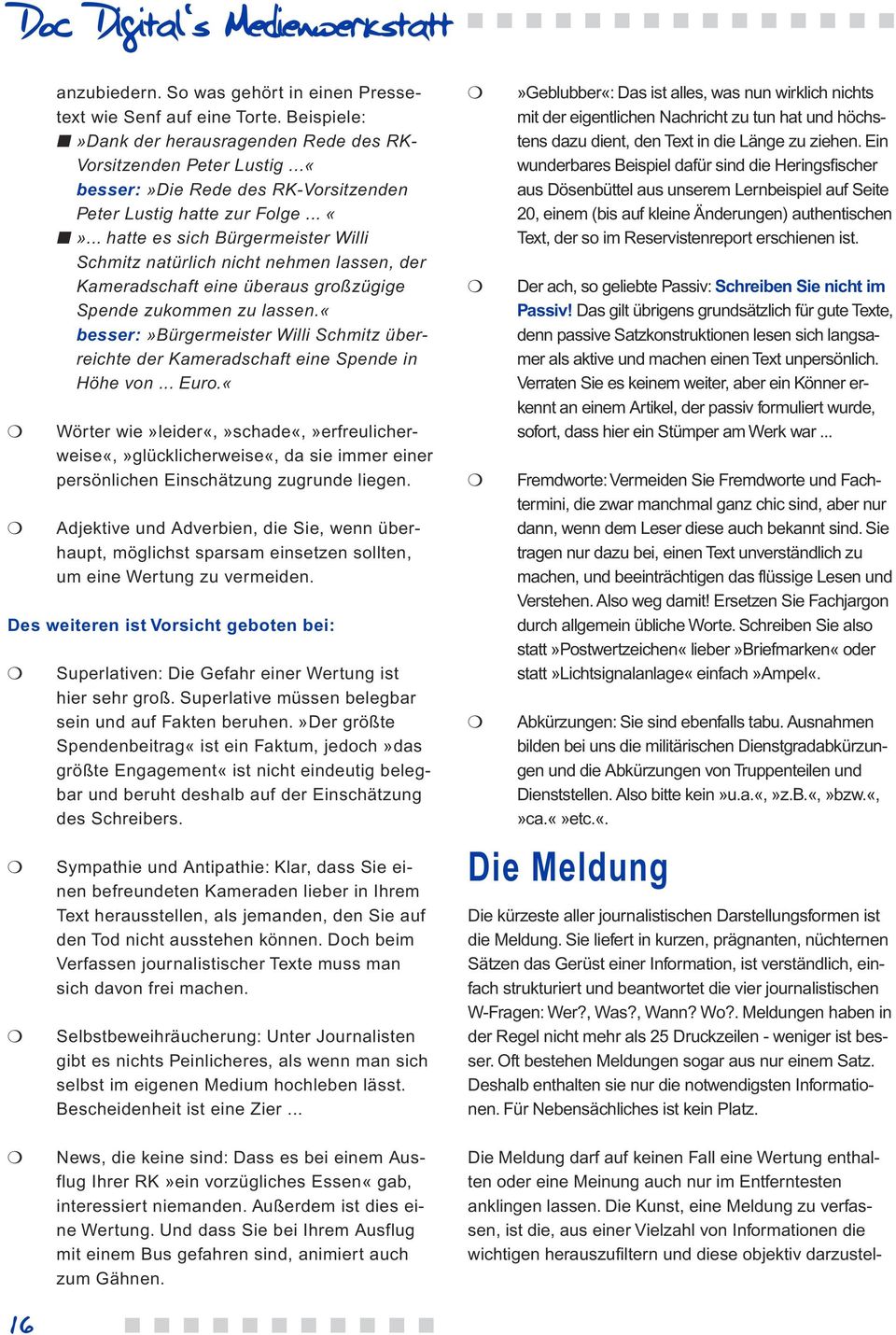 ..... hatte es sich Bürgermeister Willi Schmitz natürlich nicht nehmen lassen, der Kameradschaft eine überaus großzügige Spende zukommen zu lassen.