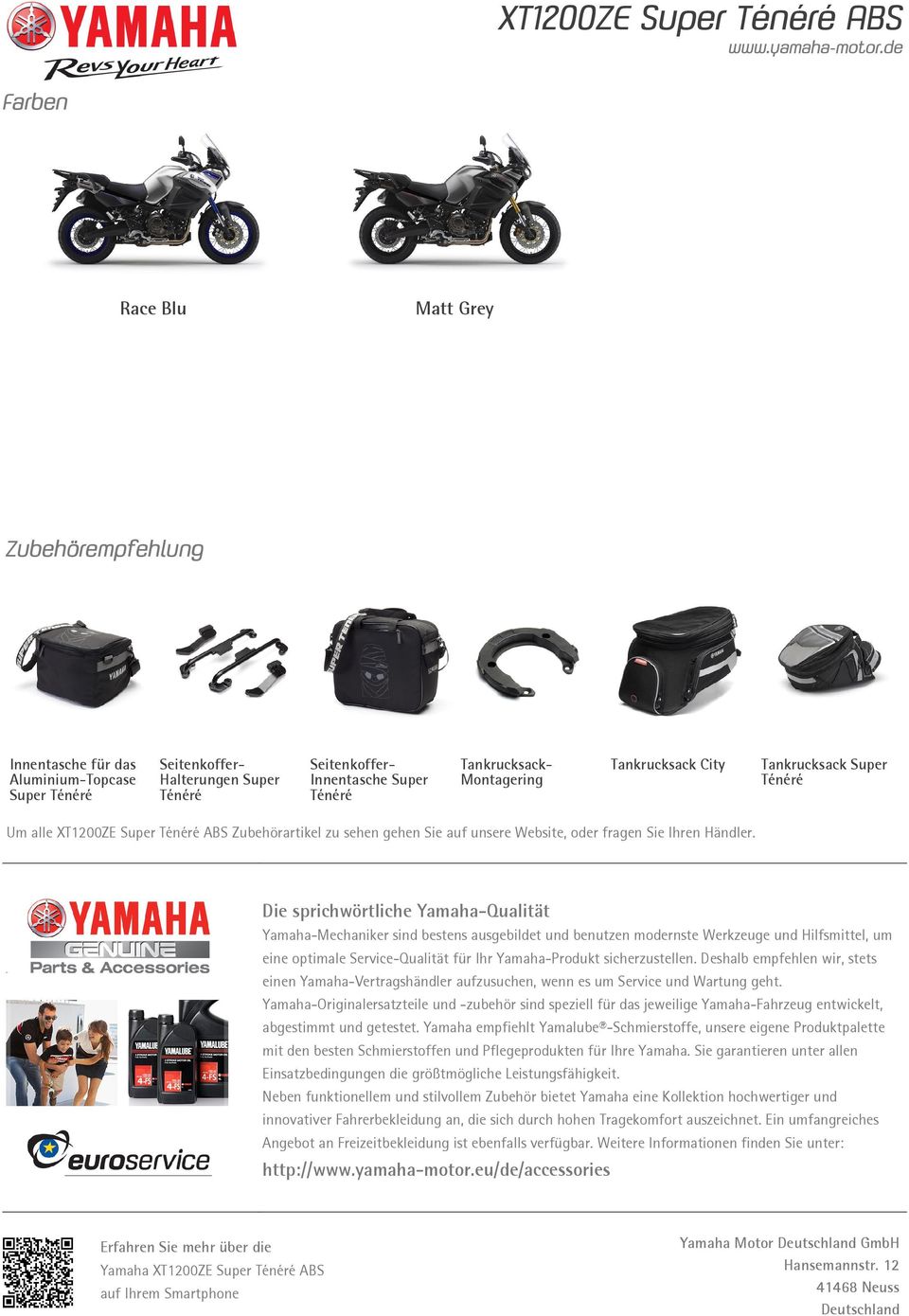 Die sprichwörtliche Yamaha-Qualität Yamaha-Mechaniker sind bestens ausgebildet und benutzen modernste Werkzeuge und Hilfsmittel, um eine optimale Service-Qualität für Ihr Yamaha-Produkt
