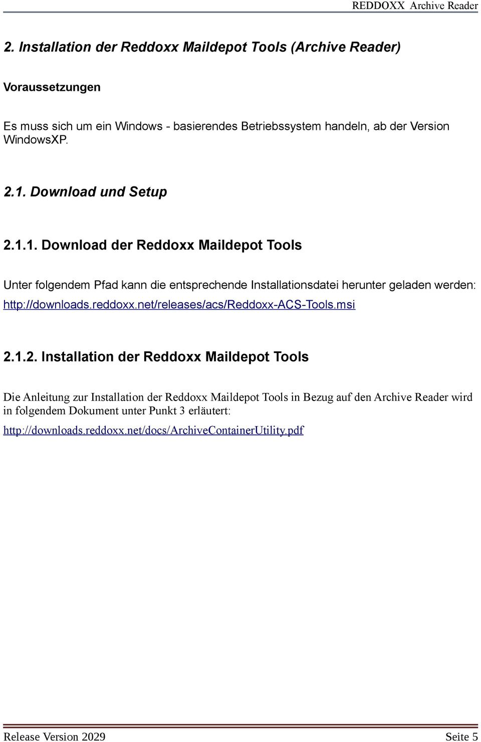 reddoxx.net/releases/acs/reddoxx-acs-tools.msi 2.