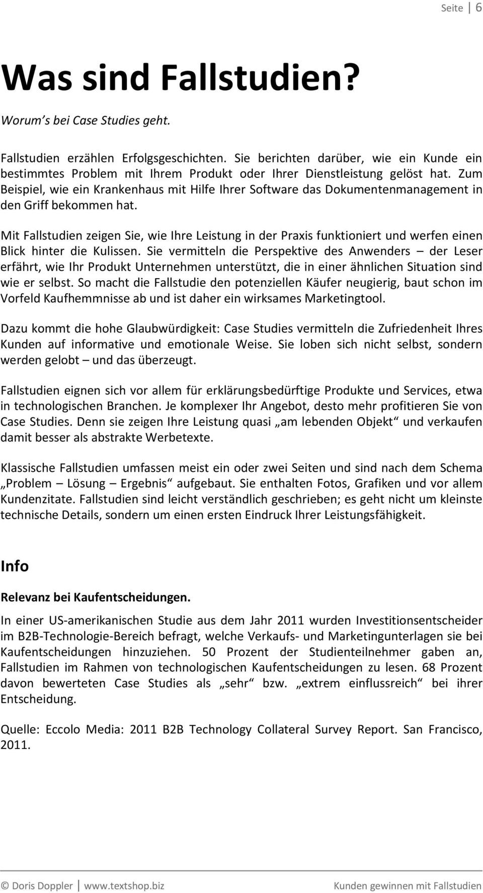 Zum Beispiel, wie ein Krankenhaus mit Hilfe Ihrer Software das Dokumentenmanagement in den Griff bekommen hat.