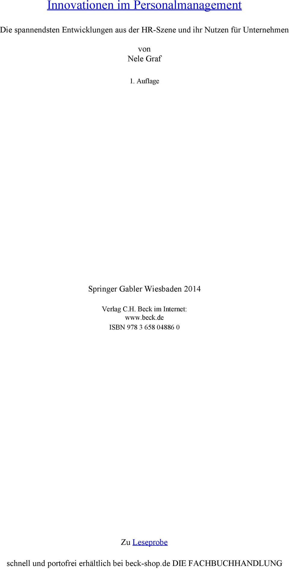 Auflage Springer Gabler Wiesbaden 2014 Verlag C.H. Beck im Internet: www.