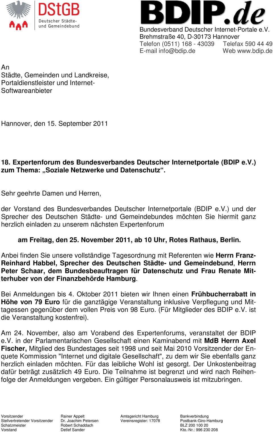 Expertenforum des Bundesverbandes Deutscher Internetportale (BDIP e.v.) zum Thema: Soziale Netzwerke und Datenschutz.
