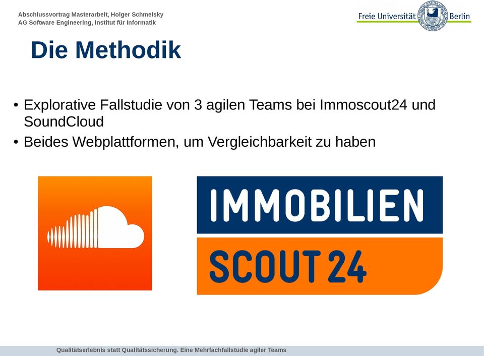 Immoscout24 und SoundCloud Beides