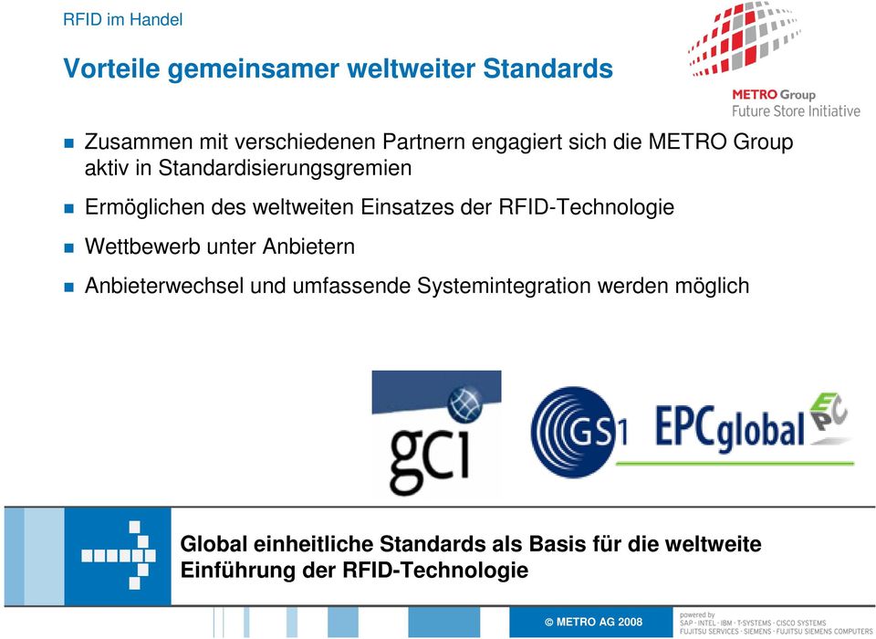 RFID-Technologie Wettbewerb unter Anbietern Anbieterwechsel und umfassende Systemintegration