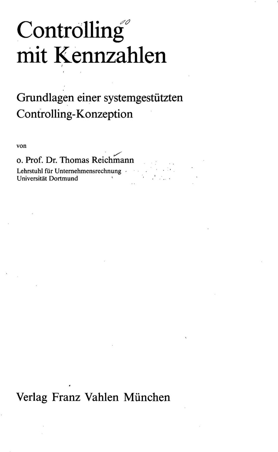 Dr. Thomas Reichmann Lehrstuhl für
