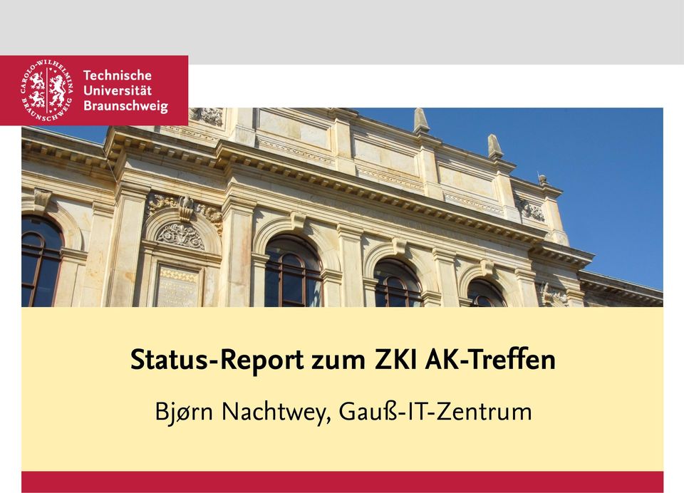 einsetzen Status-Report zum ZKI