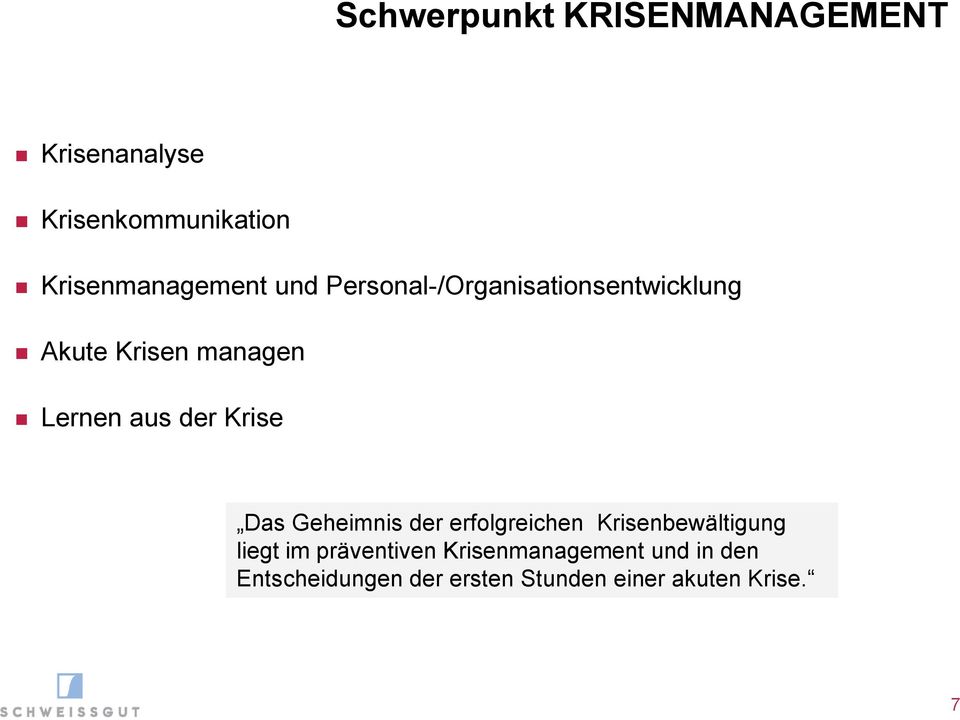 Lernen aus der Krise Das Geheimnis der erfolgreichen Krisenbewältigung liegt