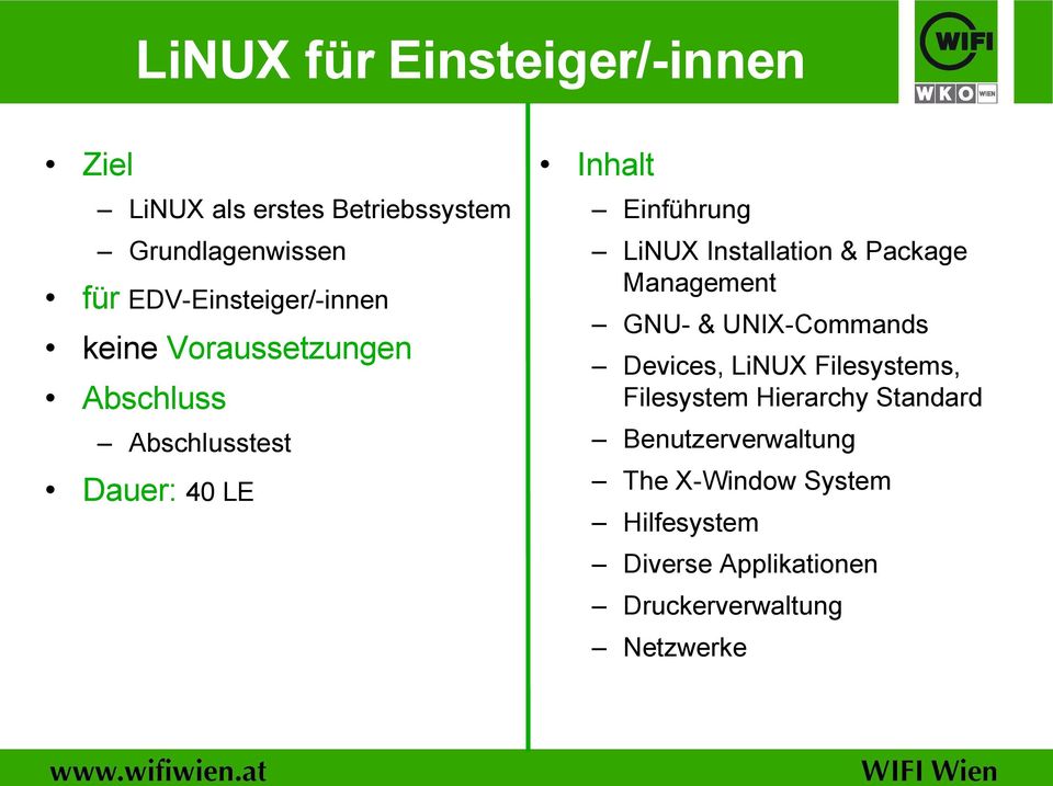LiNUX Installation & Package Management GNU- & UNIX-Commands Devices, LiNUX Filesystems, Filesystem