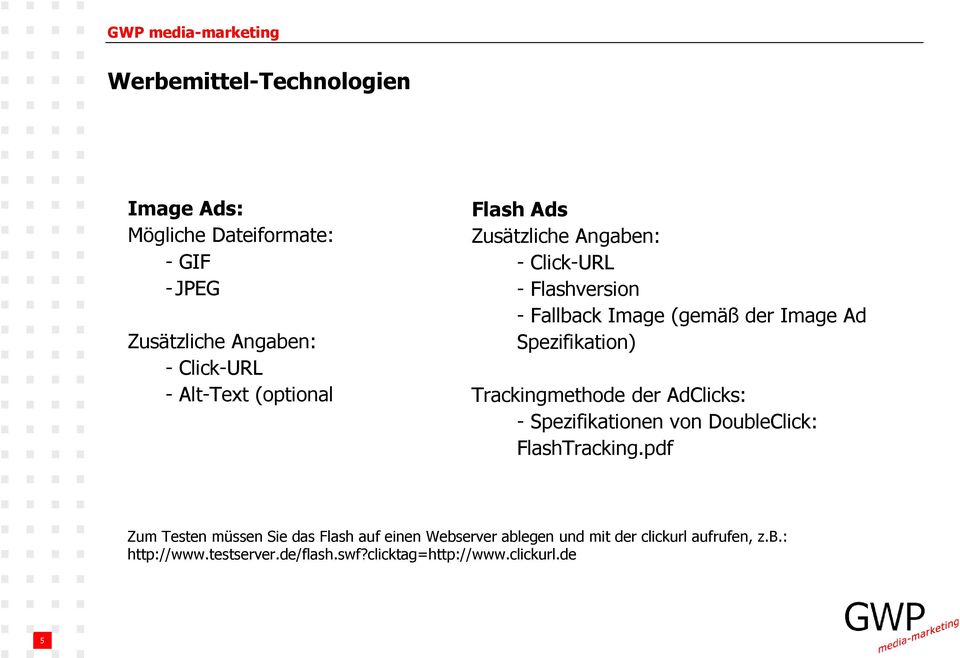 Trackingmethode der AdClicks: - Spezifikationen von DoubleClick: FlashTracking.